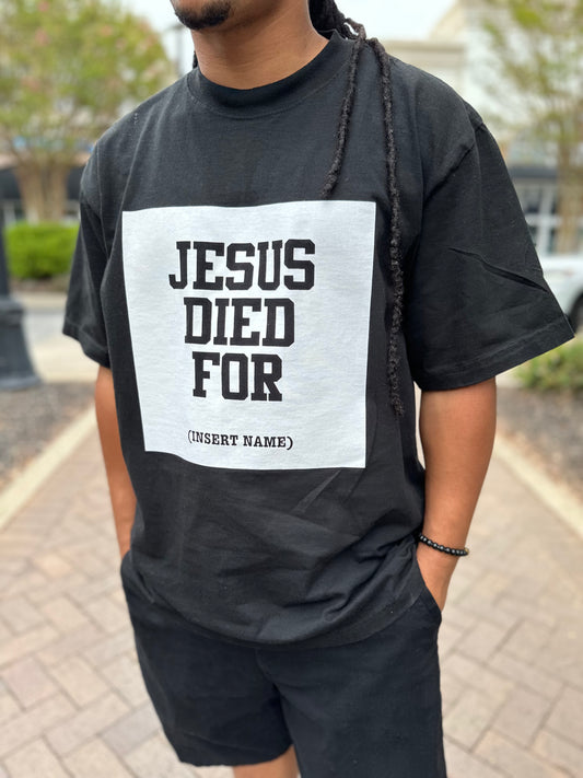 Jesus Died For Oversized Christian Streetwear Tee